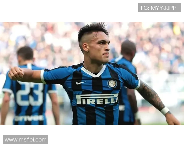 劳塔罗在国际舞台上的崛起与未来发展潜力分析