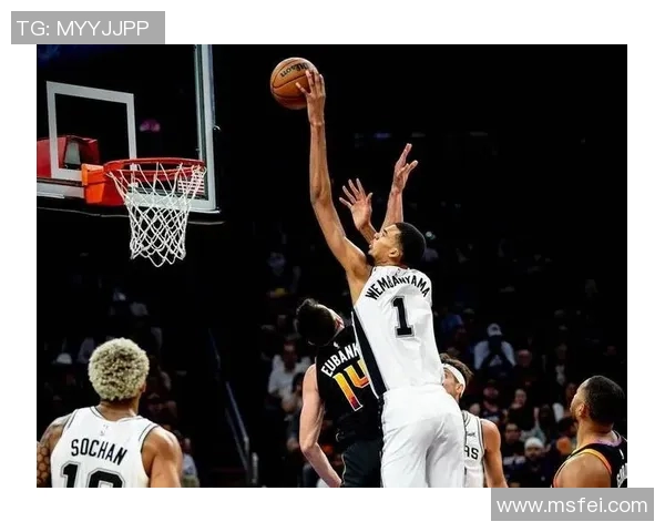 文班亚马新秀赛季表现惊艳场均20分10篮板3盖帽引领联盟