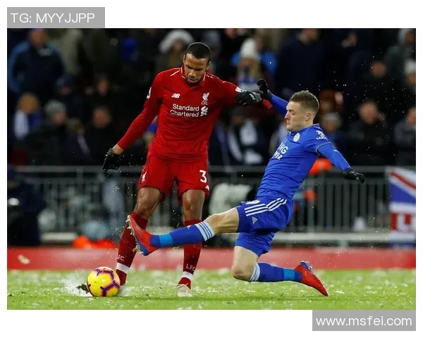 利物浦与莱斯特城精彩对决视频直播全程回顾与分析